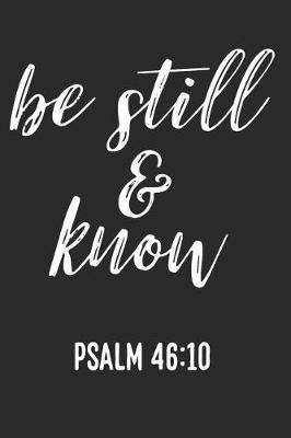 Book cover for Be Still & Know Psalm 46
