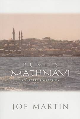 Book cover for Rumi's Mathnavi: A Theatre Adaptation