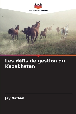 Book cover for Les défis de gestion du Kazakhstan