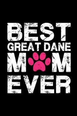 Book cover for Best Great Dane mom ever