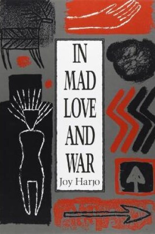 Cover of In Mad Love and War