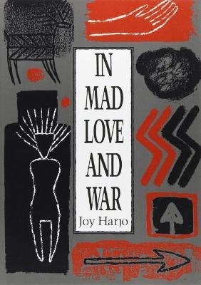 Book cover for In Mad Love and War