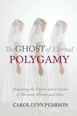 Cover of The Ghost of Eternal Polygamy