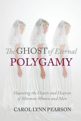 Book cover for The Ghost of Eternal Polygamy
