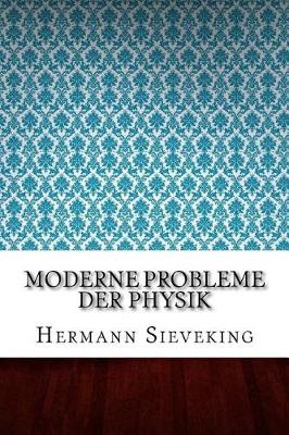 Book cover for Moderne Probleme Der Physik