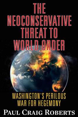 Book cover for The Neoconservative Threat to World Order