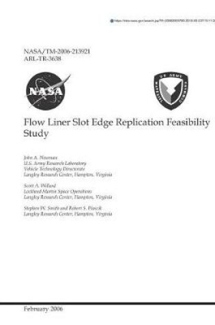 Cover of Flow Liner Slot Edge Replication Feasibility Study