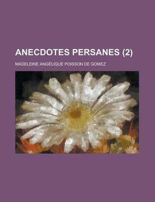 Book cover for Anecdotes Persanes (2 )