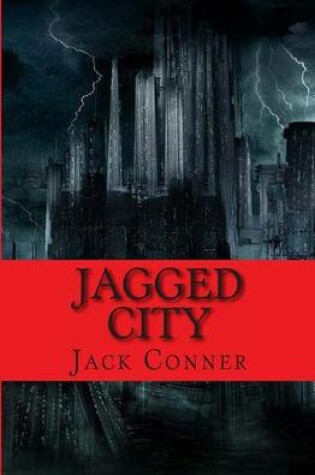 Cover of Jagged City