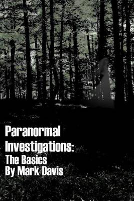 Book cover for Paranormal Investigations The Basics