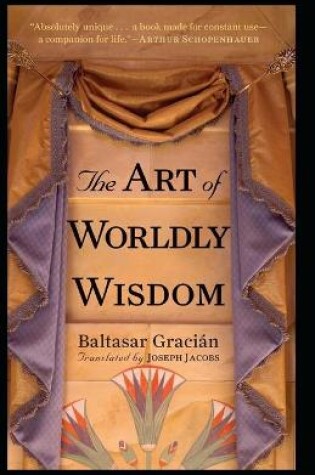 Cover of The Art of Worldly Wisdom illustrated