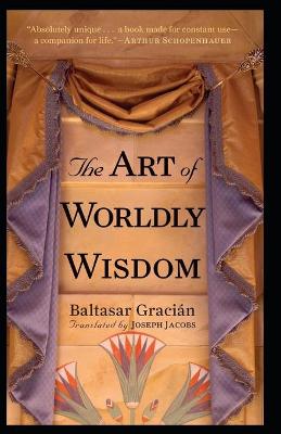 Book cover for The Art of Worldly Wisdom illustrated