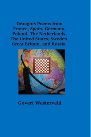 Cover of Draughts Poems from France, Spain, Germany, Poland, The Netherlands, The United States, Sweden, Great Britain, and Russia.