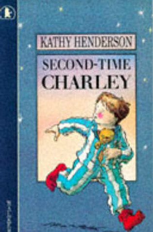 Cover of Second Time Charlie