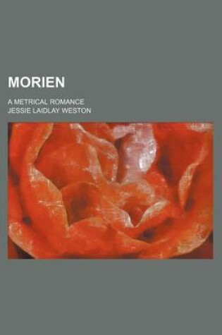 Cover of Morien; A Metrical Romance