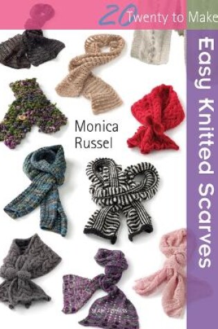 Cover of Easy Knitted Scarves