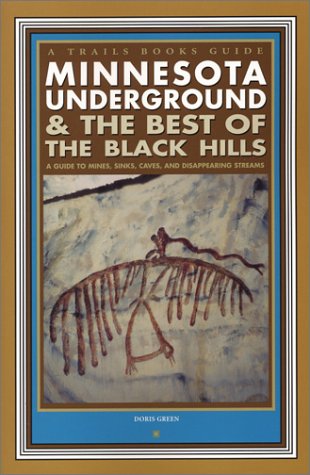 Book cover for Minnesota Underground & the Best of the Black Hills