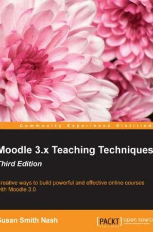 Cover of Moodle 3.x Teaching Techniques - Third Edition