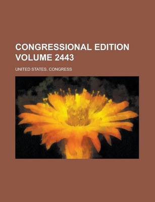 Book cover for Congressional Edition Volume 2443