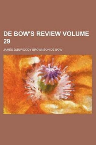 Cover of de Bow's Review Volume 29