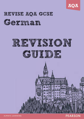 Book cover for REVISE AQA: GCSE German Revision Guide