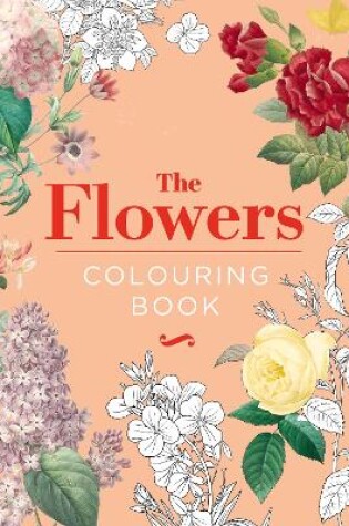 Cover of The Flowers Colouring Book