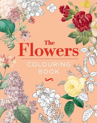 Book cover for The Flowers Colouring Book