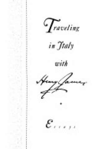Cover of Traveling in Italy with Henry James