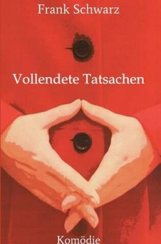 Cover of Vollendete Tatsachen