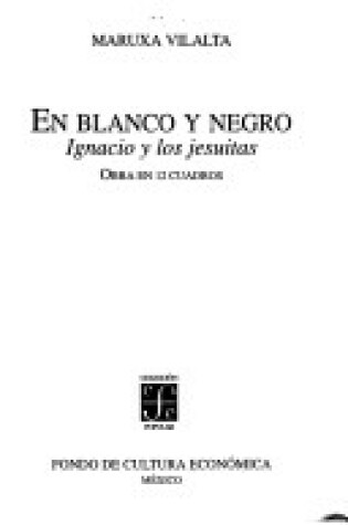 Cover of En Blanco y Negro