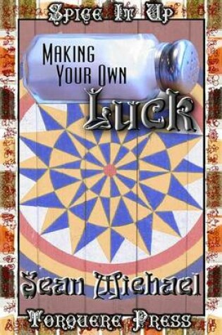 Cover of Making Your Own Luck