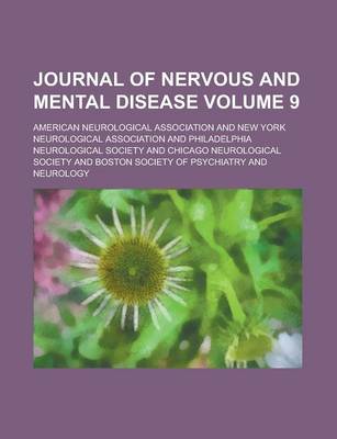 Book cover for Journal of Nervous and Mental Disease Volume 9