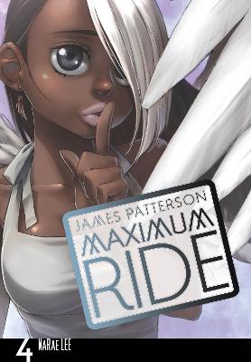 Book cover for Maximum Ride: Manga Volume 4