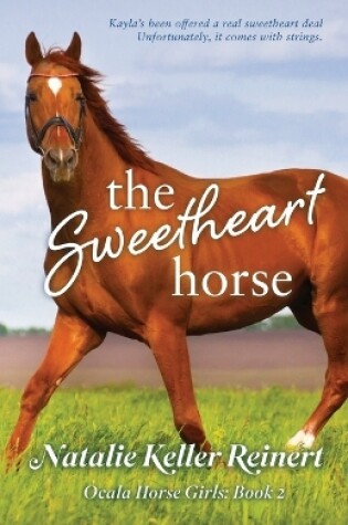 Cover of The Sweetheart Horse (Ocala Horse Girls