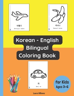 Cover of Korean - English Bilingual Coloring Book for Kids Ages 3 - 6