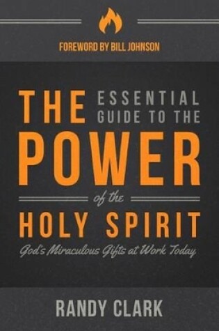Cover of Essential Guide To The Power Of The Holy Spirit, The