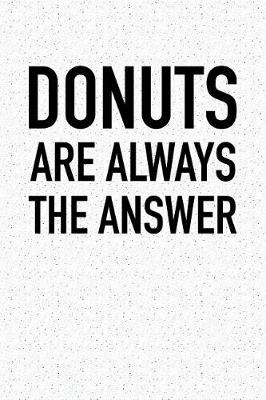 Book cover for Donuts Are Always the Answer