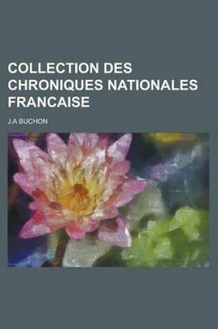 Cover of Collection Des Chroniques Nationales Francaise