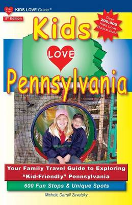 Book cover for Kids Love Pennsylvania, 5th Edition