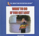 Book cover for What to Do If You Get Lost