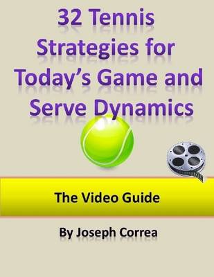 Book cover for 32 Tennis Strategies for Today's Game and Serve Dynamics: The Video Guide