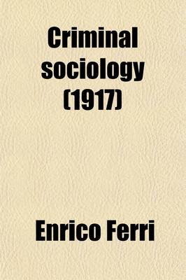 Book cover for Criminal Sociology (1917)
