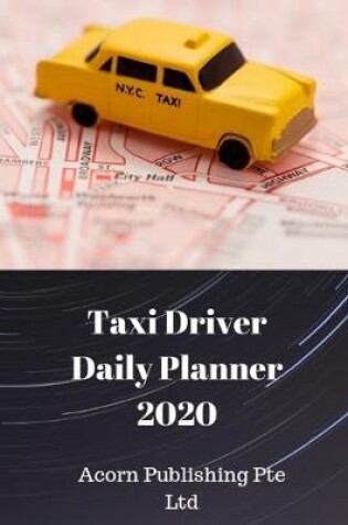 Cover of Taxi Driver Daily Planner 2020