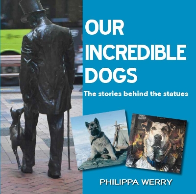 Book cover for Our Incredible Dogs