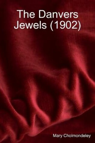 Cover of The Danvers Jewels (1902)