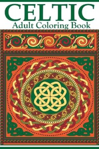 Cover of Celtic Adult Coloring Book