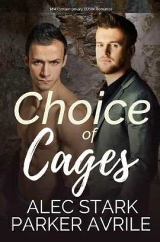 Cover of Choice of Cages