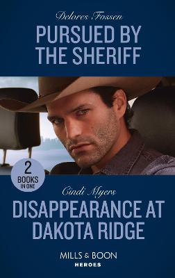 Book cover for Pursued By The Sheriff / Disappearance At Dakota Ridge