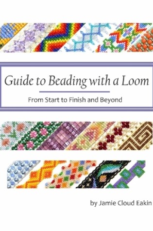 Cover of Guide to Beading with a Loom