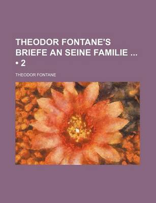 Book cover for Theodor Fontane's Briefe an Seine Familie (2)